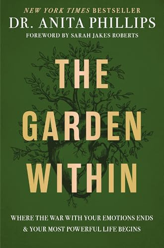 Book : The Garden Within Where The War With Your Emotions..