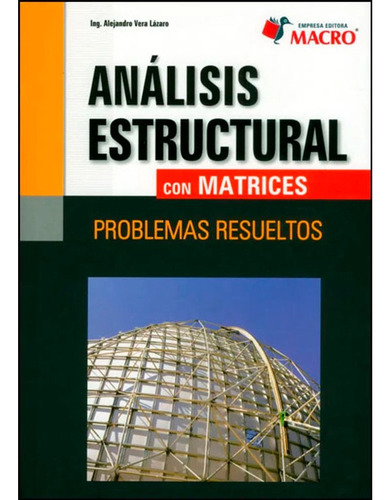 Libro Analisis  Estructural Con Matrices Vera Alejandro