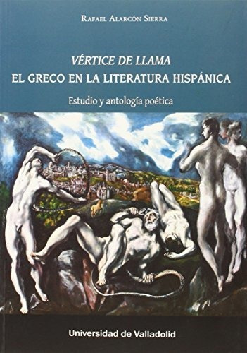 Libro Vertice De Llama El Greco En La Literatura H  De Alarc