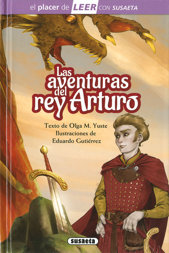 Libro Las Aventuras Del Rey Arturo - M. Yuste, Olga