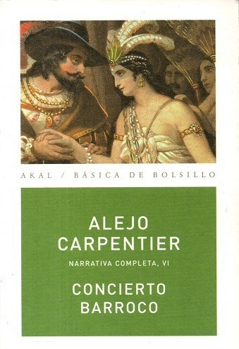 Libro: Concierto Barroco Narrativa Completa Vi / Carpentier