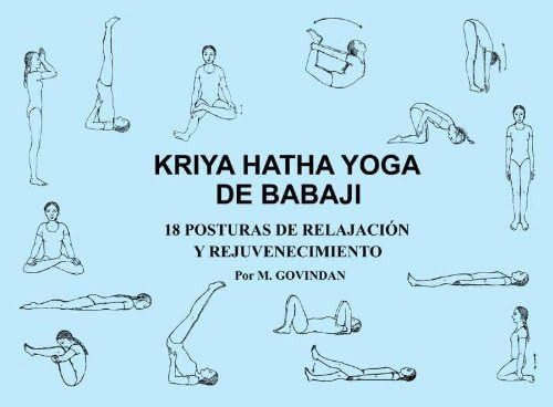 Libro: Kriya Hatha Yoga De Babaji: 18 Posturas De Relajacion