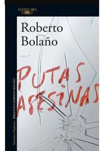 Putas Asesinas / Roberto Bolaño (envíos)