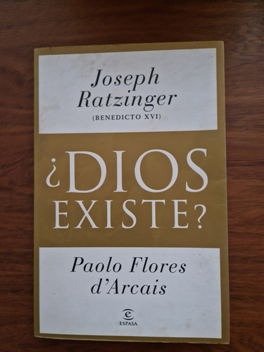 Libro Joseph Ratzinger? Dios Existe? Paolo Flores D'arcais