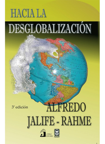 Hacia La Desglobalización