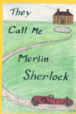 Libro They Call Me Merlin Sherlock - Carl Stevens
