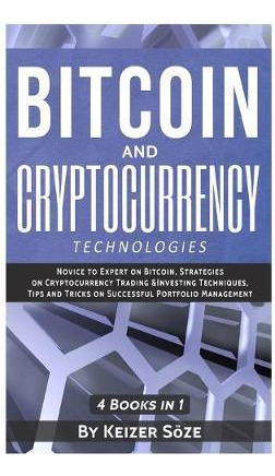 Libro Bitcoin And Cryptocurrency Technologies : 4 Books I...