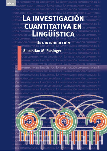 La Investigacion Cuantitativa En Linguistica - Sebastian Ras