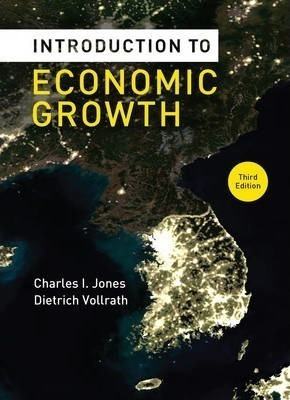 Introduction To Economic Growth - Charles I. Jones