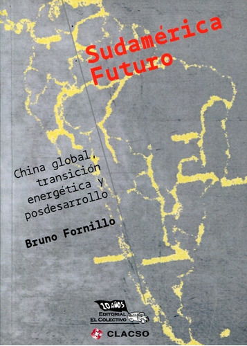 Sudamerica Futuro - Fornillo Bruno