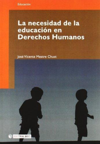 Necesidad De La Educacion En Derechos Humanos Uoc