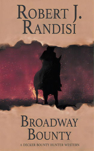 Broadway Bounty, De Randisi, Robert J.. Editorial Wolfpack Pub, Tapa Blanda En Inglés