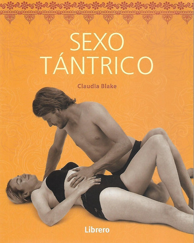Sexo Tantrico  Claudia Blake Librero