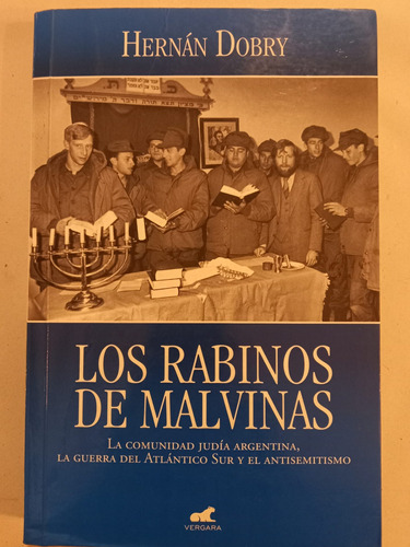 Los Rabinos De Malvinas ][ Hernán Dobry | Vergara