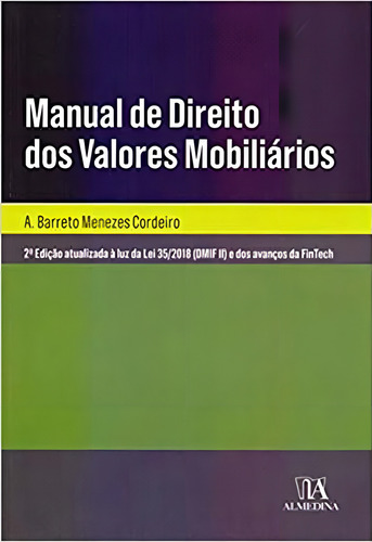 Manual De Direito Dos Valores Mobiliários: Manual De Direito Dos Valores Mobiliários, De Cordeiro, A Barreto Menezes. Editora Almedina, Capa Mole Em Português