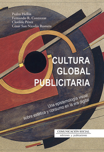 Libro Cultura Global Publicitaria - Hellin Ortuã¿o, Pedro...