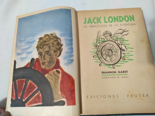 Jack London La Atraccion De La Aventura Biografia Garst Shan