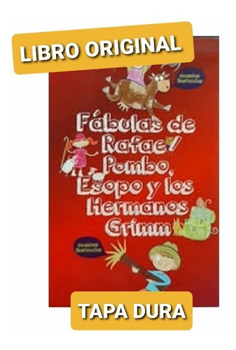 Cuentos Infantiles Y Fabulas Pombo Esopo Y Grimm ( Ed. Lujo)