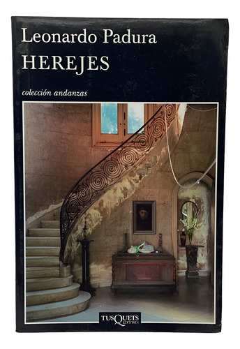 Herejes - Leonardo Padura
