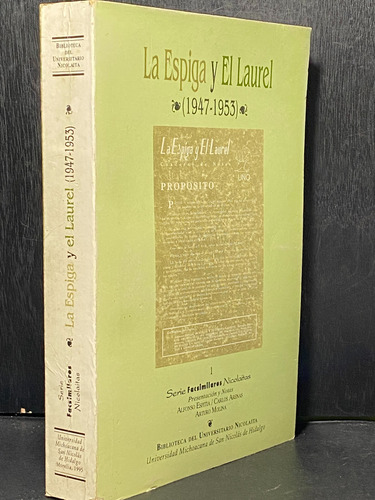 La Espiga Y El Laurel 1947-1953 Espitia, Arenas