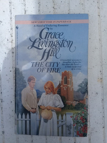 The City Of Fire - Grace Livingston Hill - Libros En Inglés