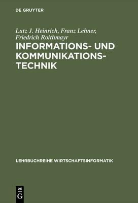 Informations- Und Kommunikationstechnik - Lutz J Heinrich