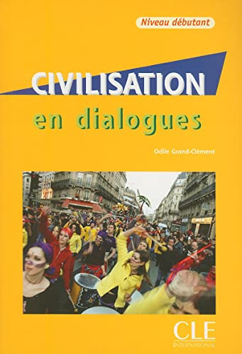 Libro Civilisation En Dialogues - Niveau Debutant + Cd Audio