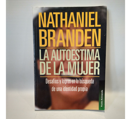 La Autoestima De La Mujer Nathaniel Branden Paidos