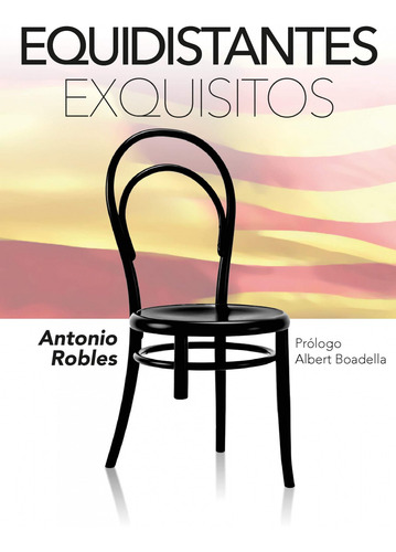 Libro Equidistantes Exquisitos - Robles Almeida, Antonio