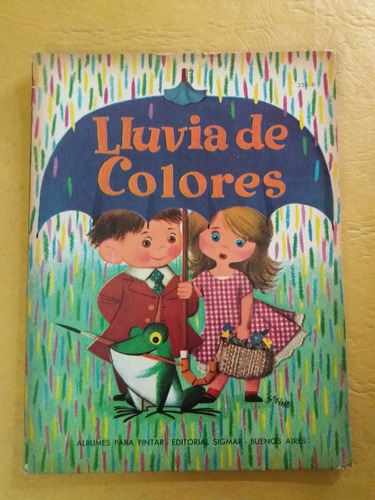 Lluvia De Colores - Álbum Para Pintar - Sigmar -1977