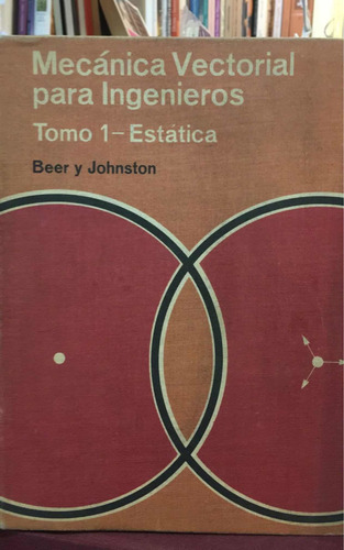 Mecánica Vectorial Para Ingenieros : Beer Y Johnston