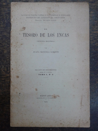 El Tesoro De Los Incas * Leyenda * Juana Gorriti * 1929 *