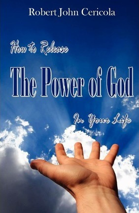 Libro How To Release The Power Of God In Your Life! - Rob...