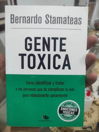 Gente Tóxica - Bernardo Stamateas - Cómo Tratar A Personas (Usado)