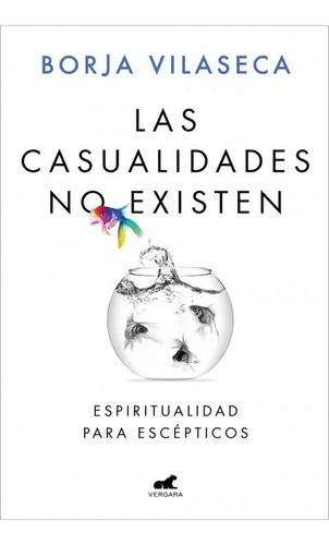 Casualidades No Existen, Las - Borja Vilaseca