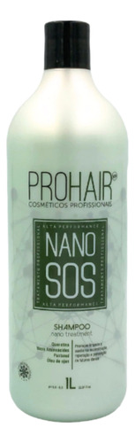  Shampoo Reconstrução Nano S.o.s 1l Prohair