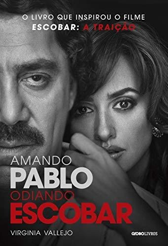 Libro Amando Pablo Odiando Escobar De Virginia Vallejo Globo