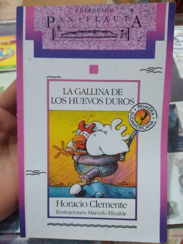 La Gallina De Los Huevos Duros Horacio Clemente Sudamericana