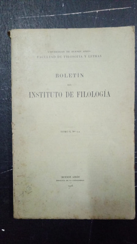 Boletín Del Instituto De Filología 1 Y 2- Fx 1926