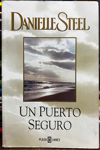 Un Puerto Seguro - Danielle Steel