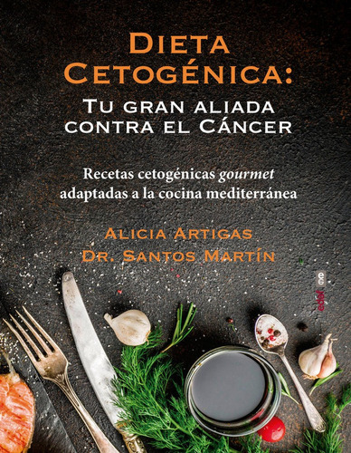 Dieta Cetogenica Tu Gran Aliada Contra El Cancer - Artiga...