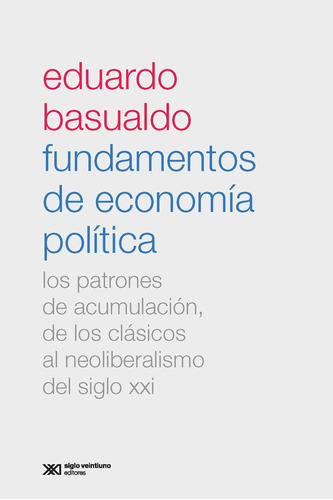 Fundamentos De Economia Politica - Basualdo, Eduardo - Eduar