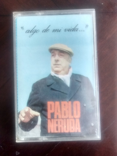 Cassette De Pablo Neruda - Algo De Mi (224