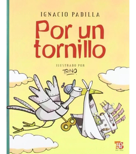 Libro Fisico Por Un Tornillo,  Ignacio Padilla