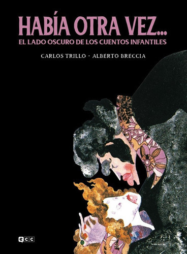 Habia Otra Vez... El Lado Oscuro De Los Cuentos Infantiles, De Trillo, Carlos. Editorial Ecc Ediciones, Tapa Dura En Español