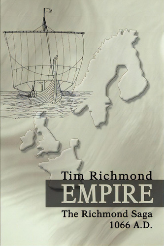Empire, De Tim Richmond. Editorial Iuniverse, Tapa Blanda En Inglés