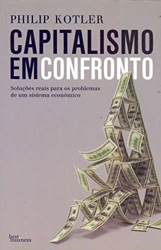 Libro Capitalismo Em Confronto De Kotler, Philip Best Busine
