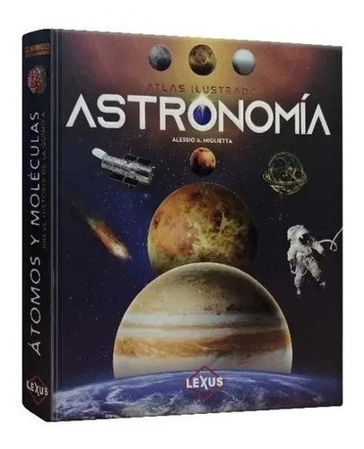 Libro Atlas Ilustrado De Astronomía