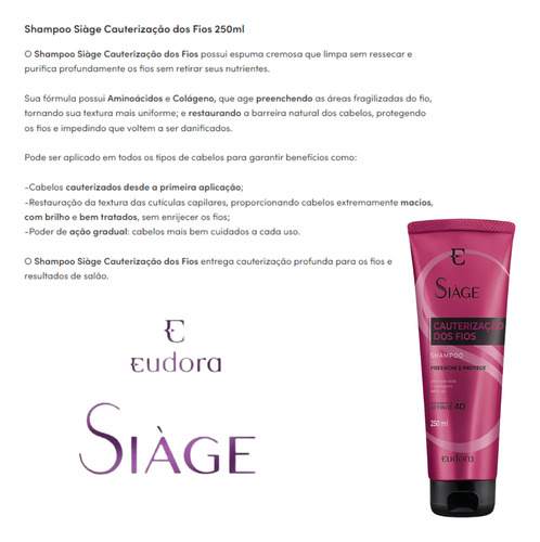 Eudora Siàge Cauterização Dos Fios - Shampoo 250ml