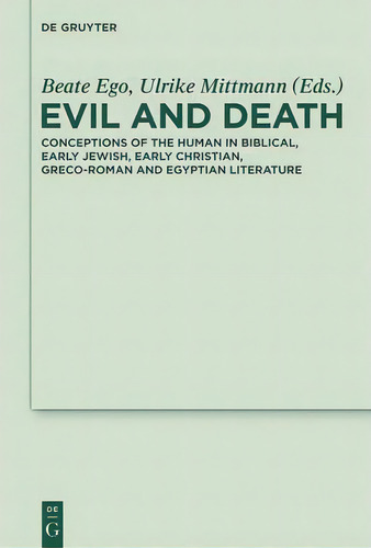 Evil And Death, De Beate Ego. Editorial De Gruyter, Tapa Dura En Inglés